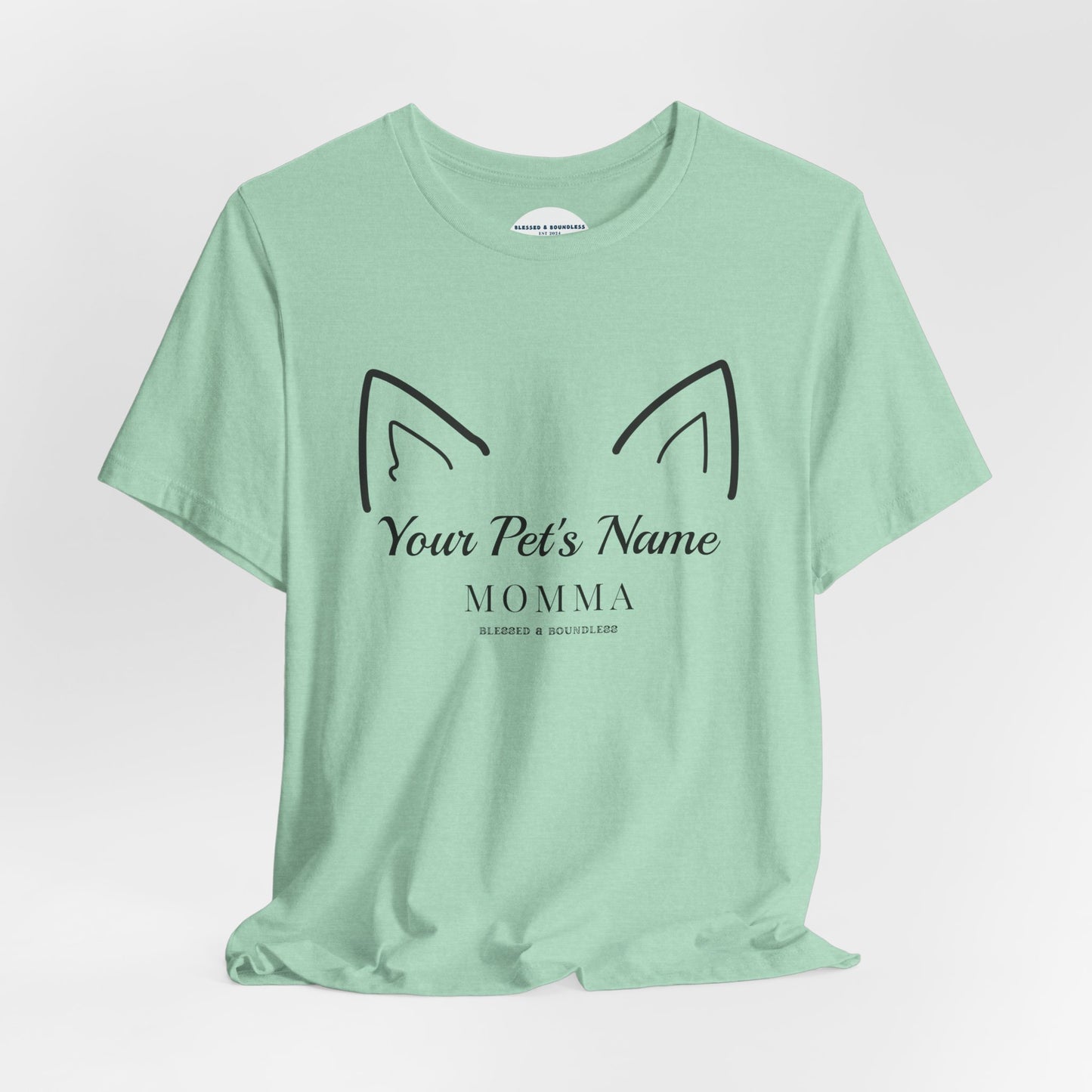 Pet Momma - Pointed Ear Customizable T-Shirt