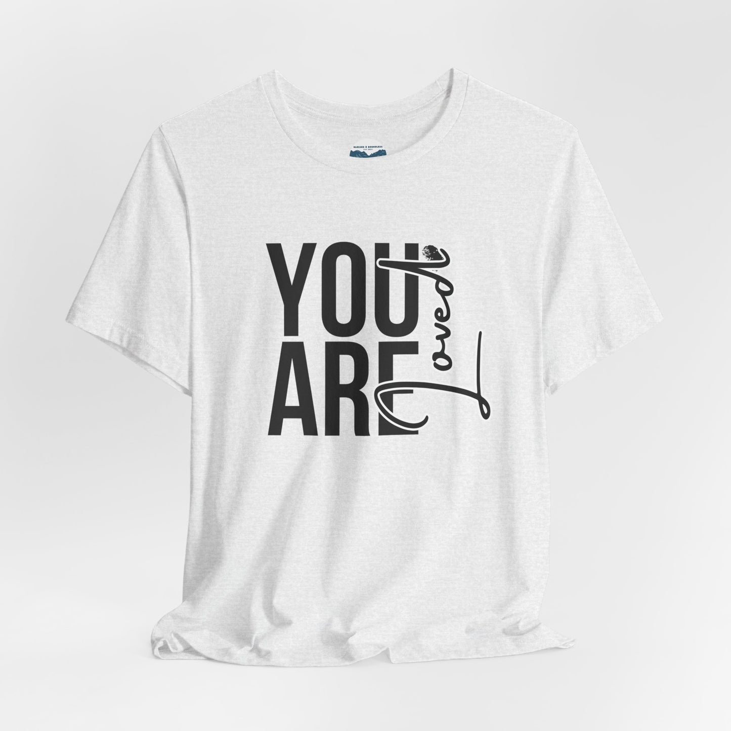 You Are Loved