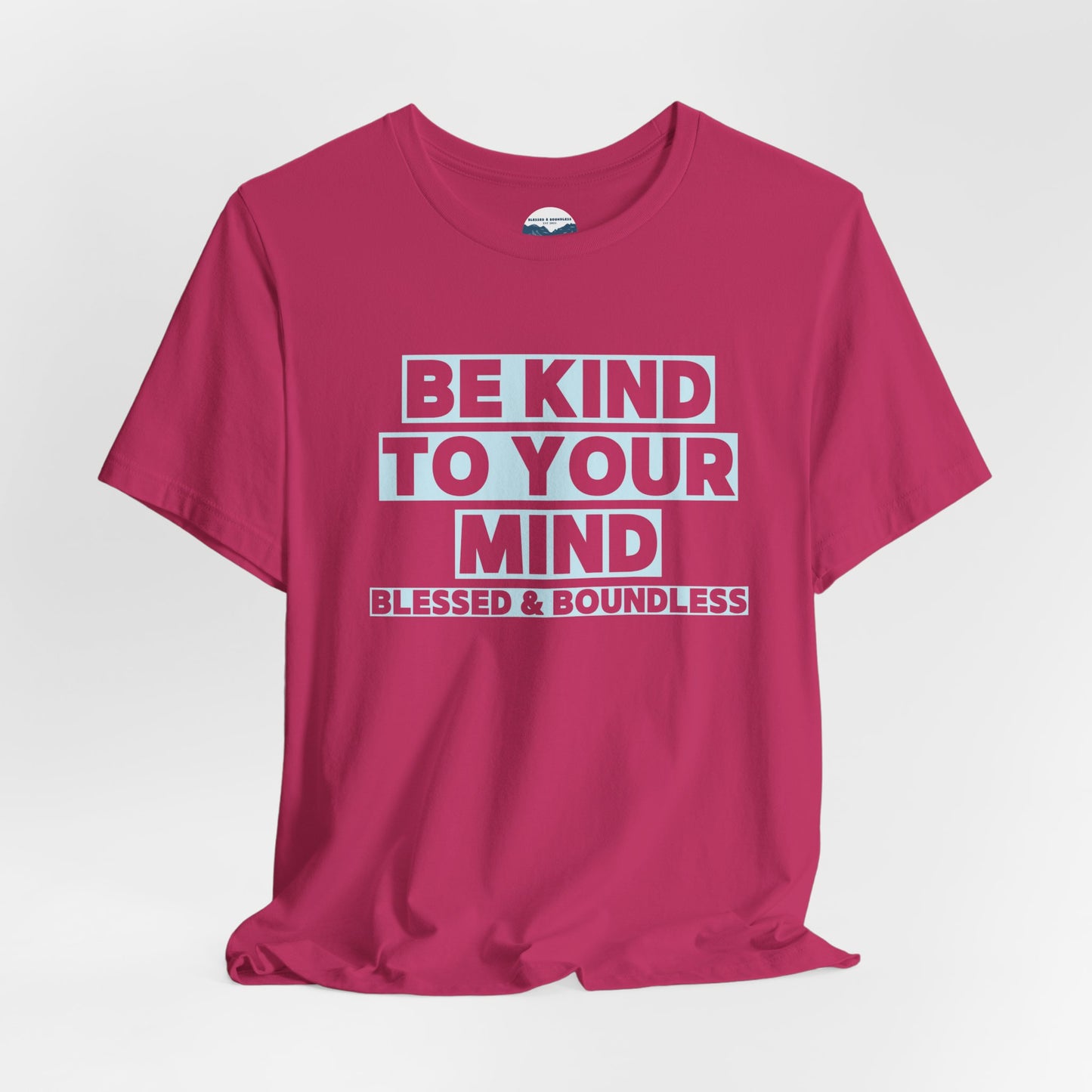 Be Kind To Your Mind