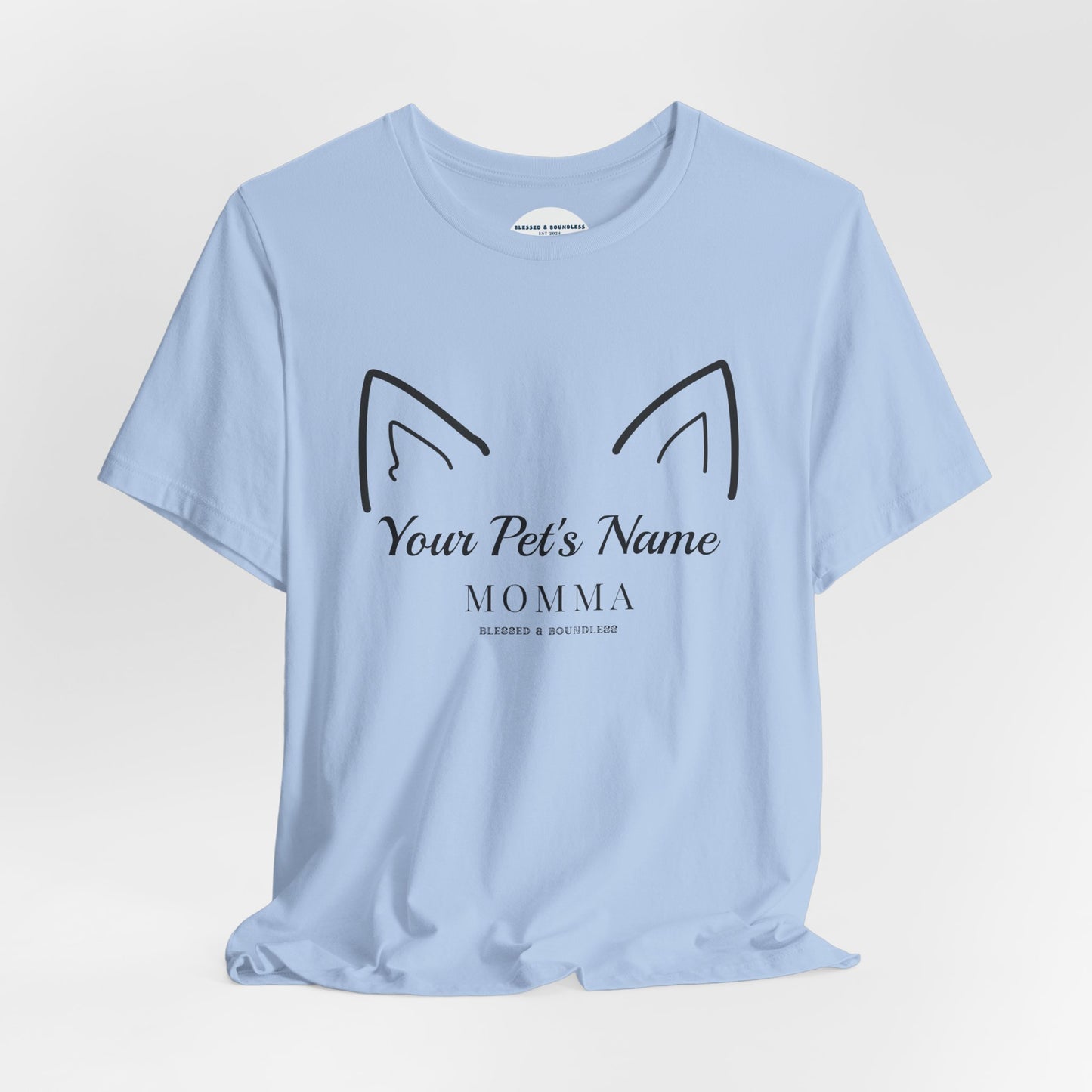 Pet Momma - Pointed Ear Customizable T-Shirt