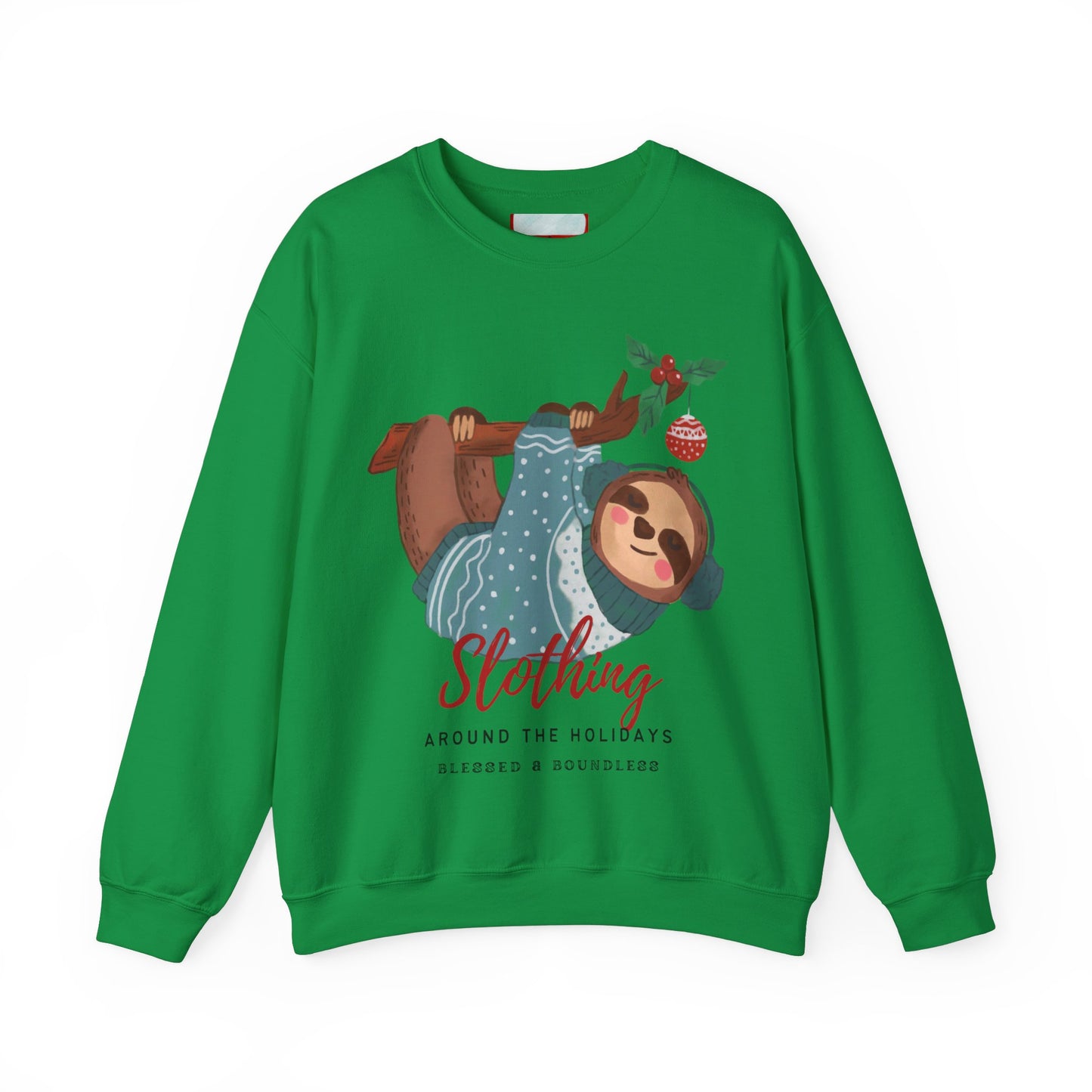 Slothing Around the Holidays Sweatshirt