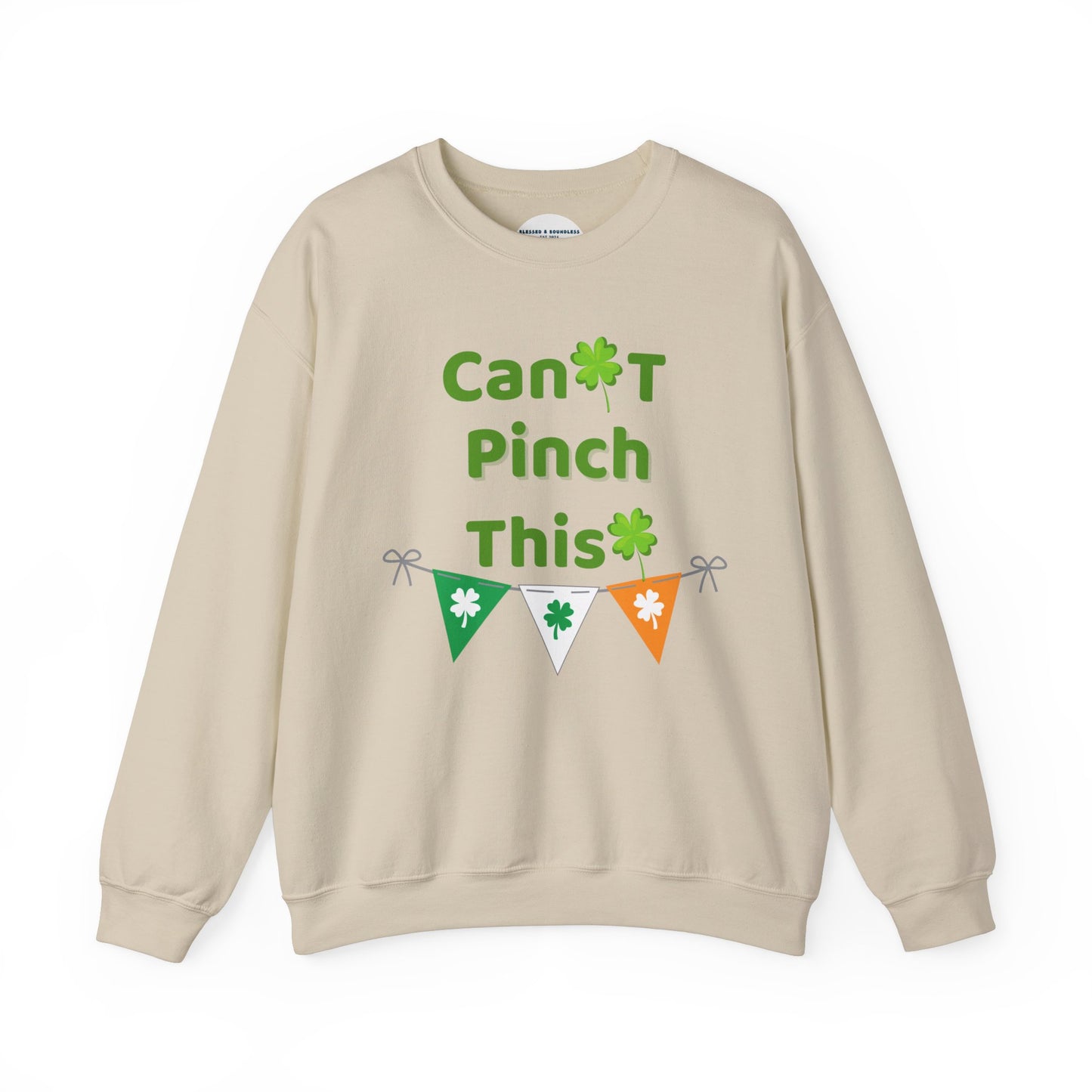 Can't Pinch This Sweatshirt