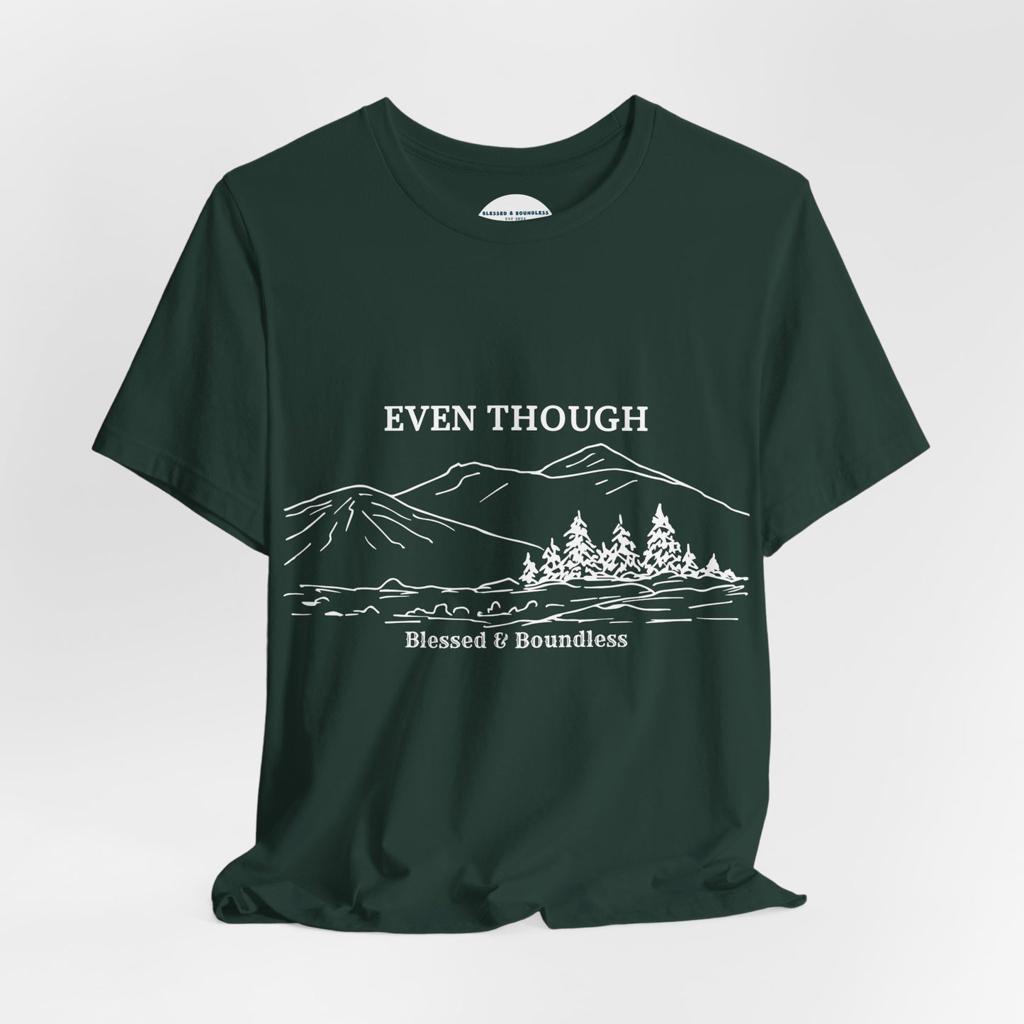 Even Though