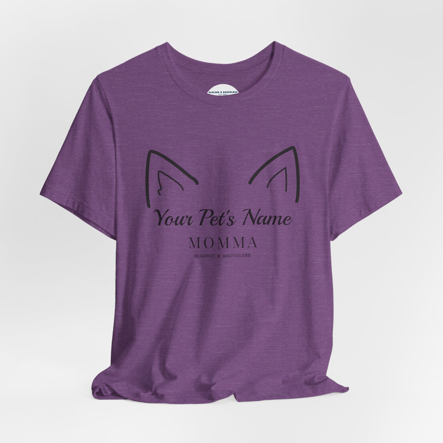 Pet Momma - Pointed Ear Customizable T-Shirt