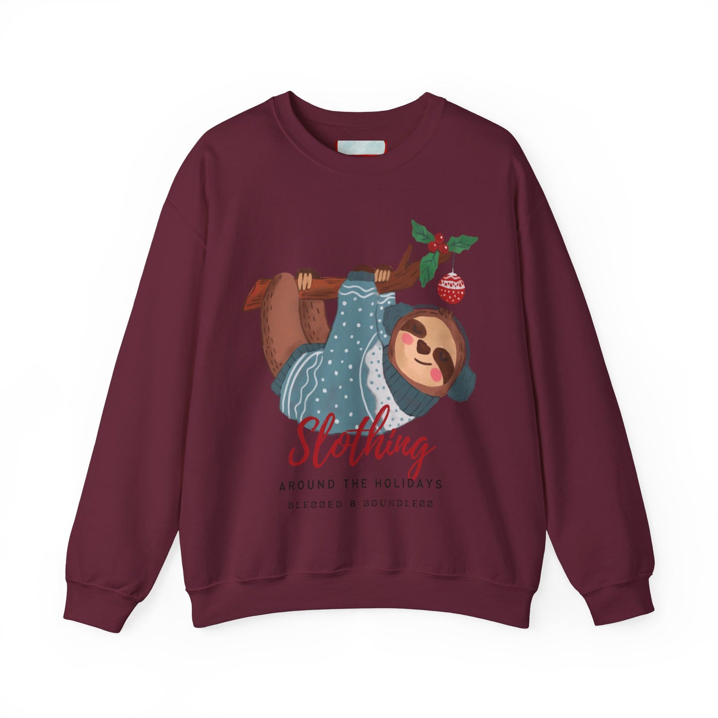 Slothing Around the Holidays Sweatshirt