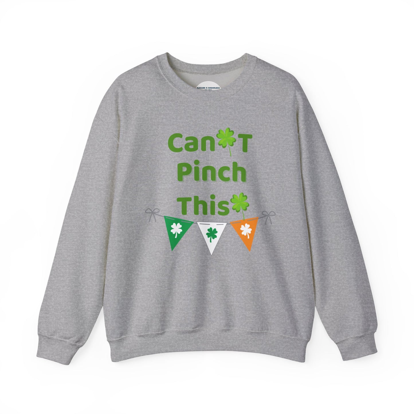 Can't Pinch This Sweatshirt