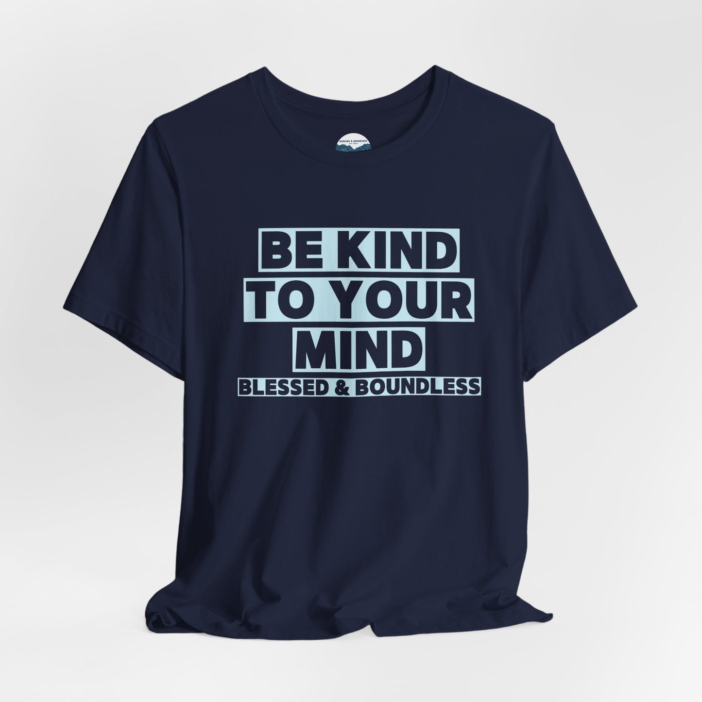 Be Kind To Your Mind