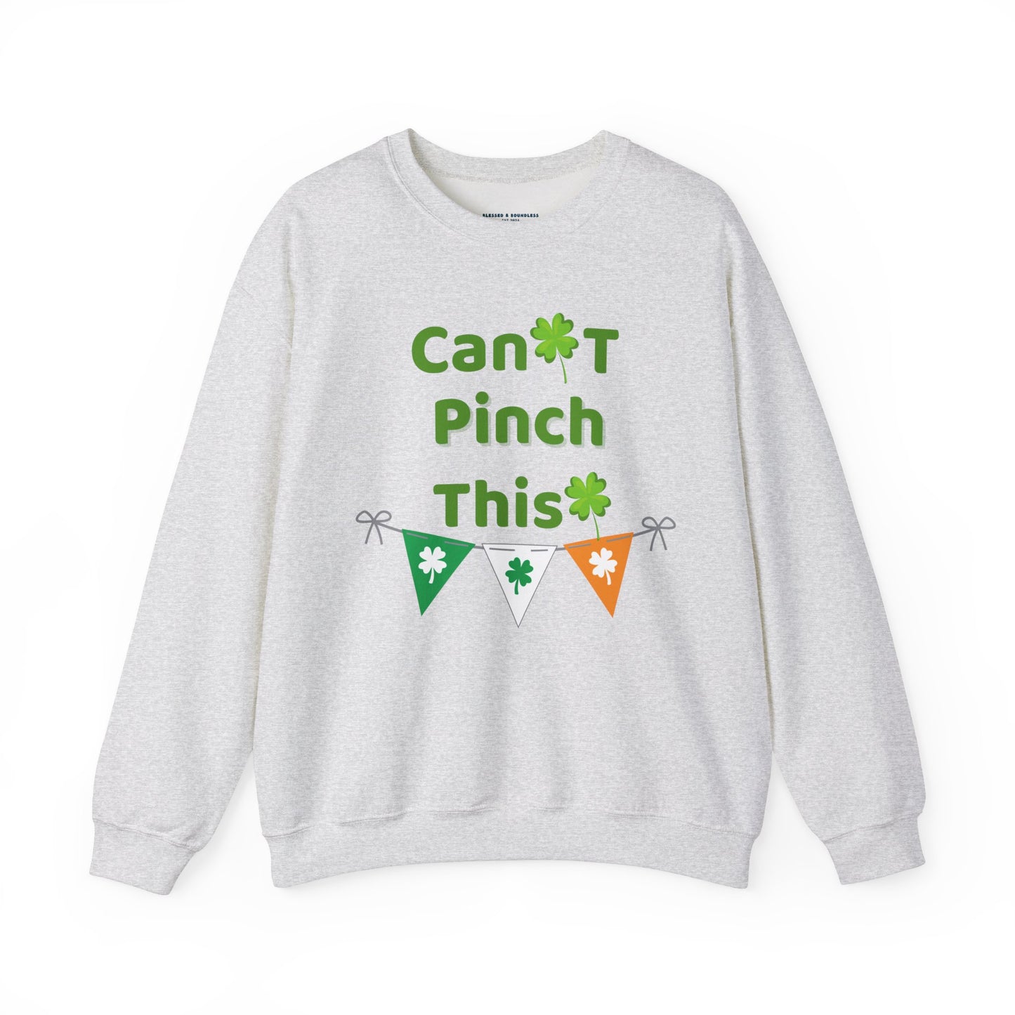 Can't Pinch This Sweatshirt