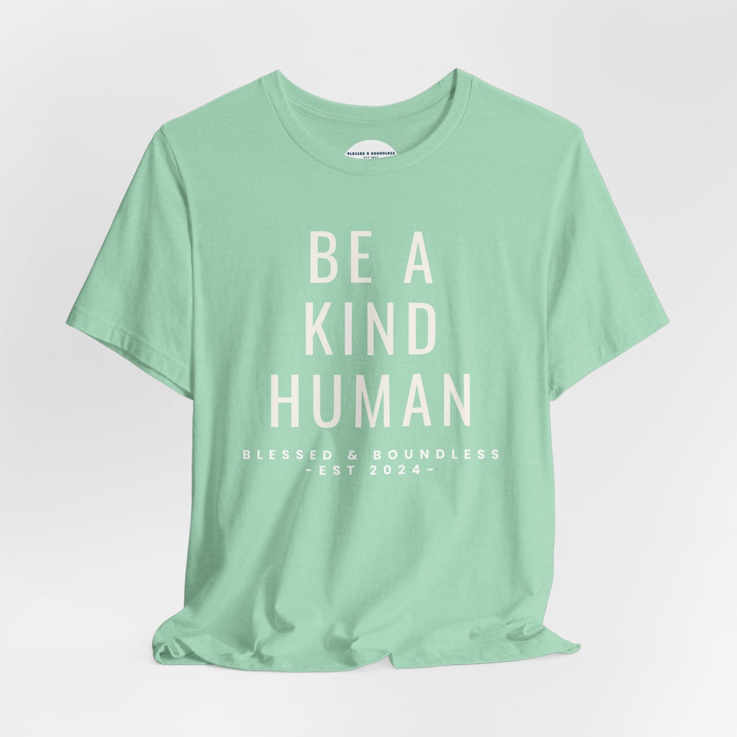 Be A Kind Human