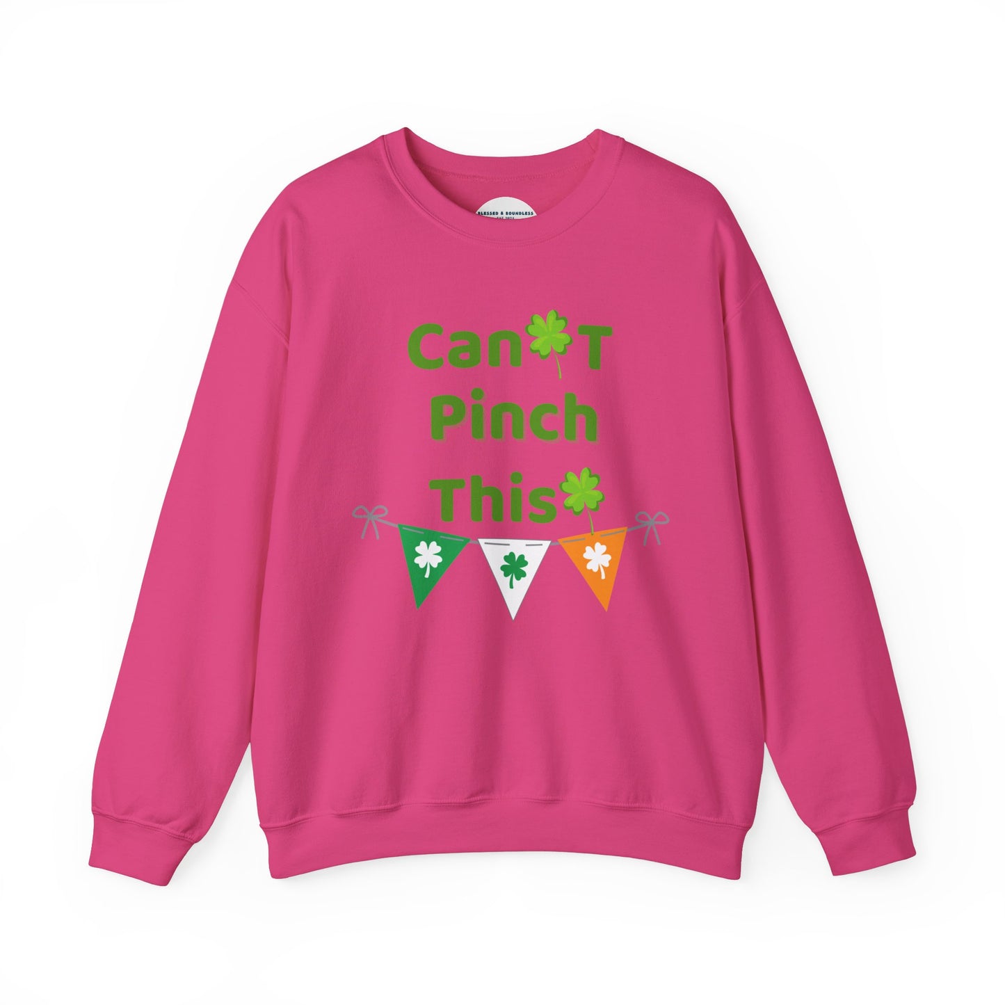 Can't Pinch This Sweatshirt