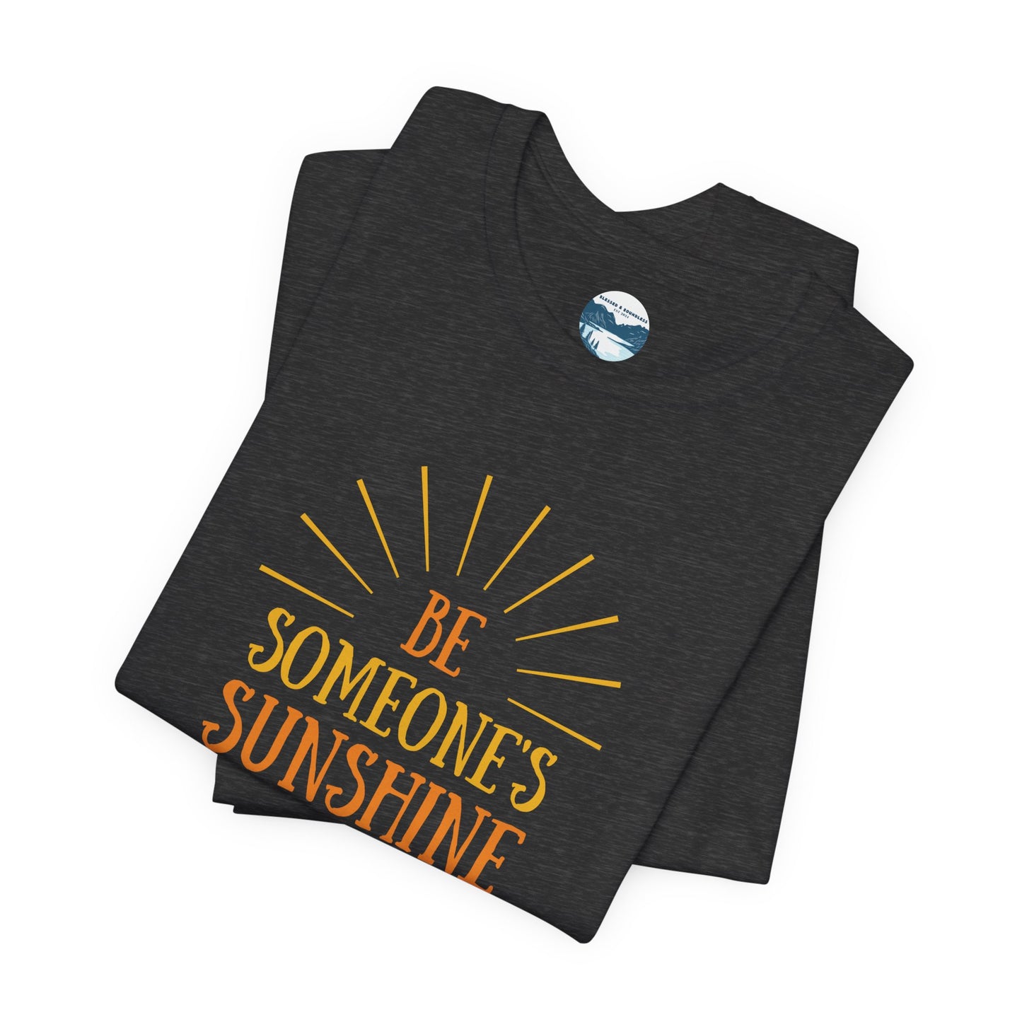 Be Someone's Sunshine