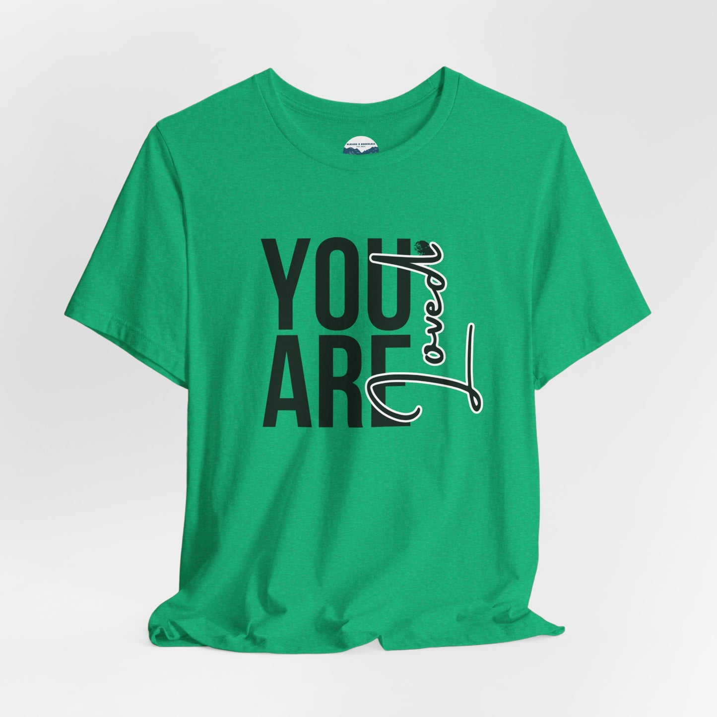 You Are Loved