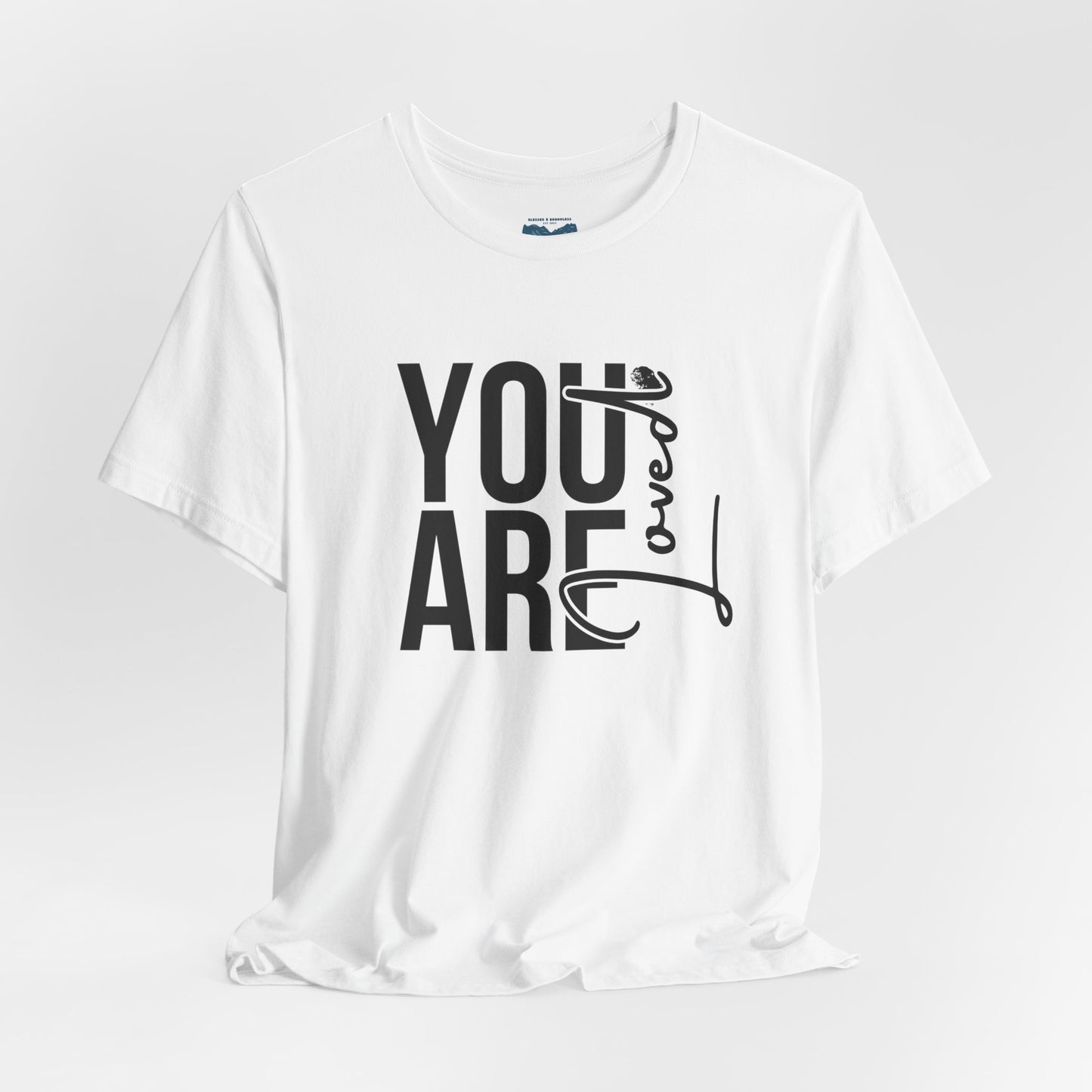 You Are Loved