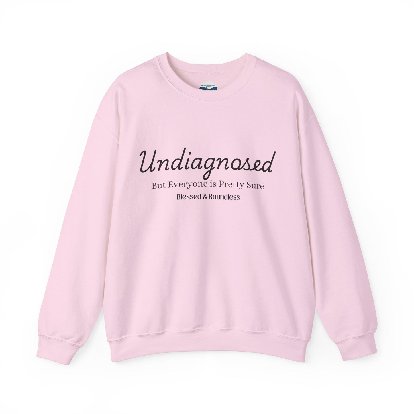 Undiagnosed Sweatshirt