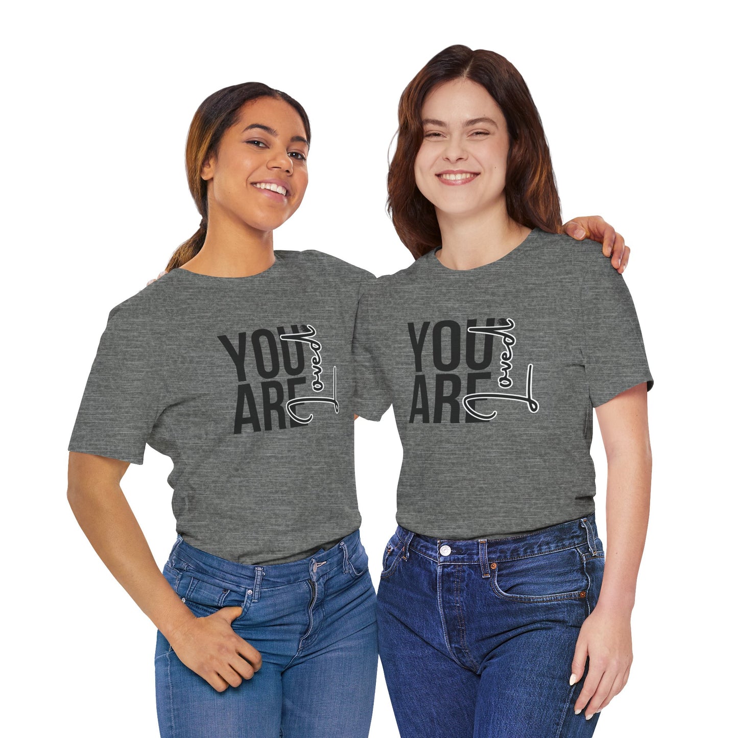 You Are Loved