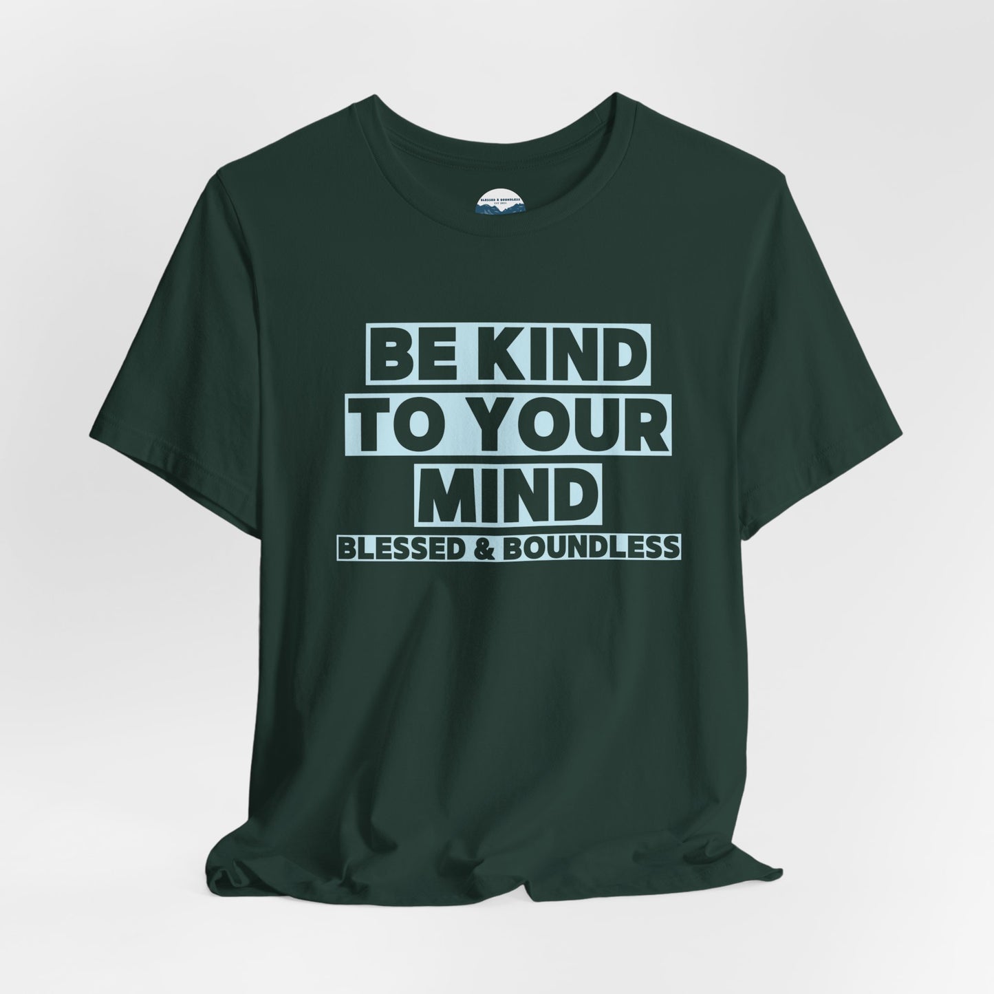 Be Kind To Your Mind