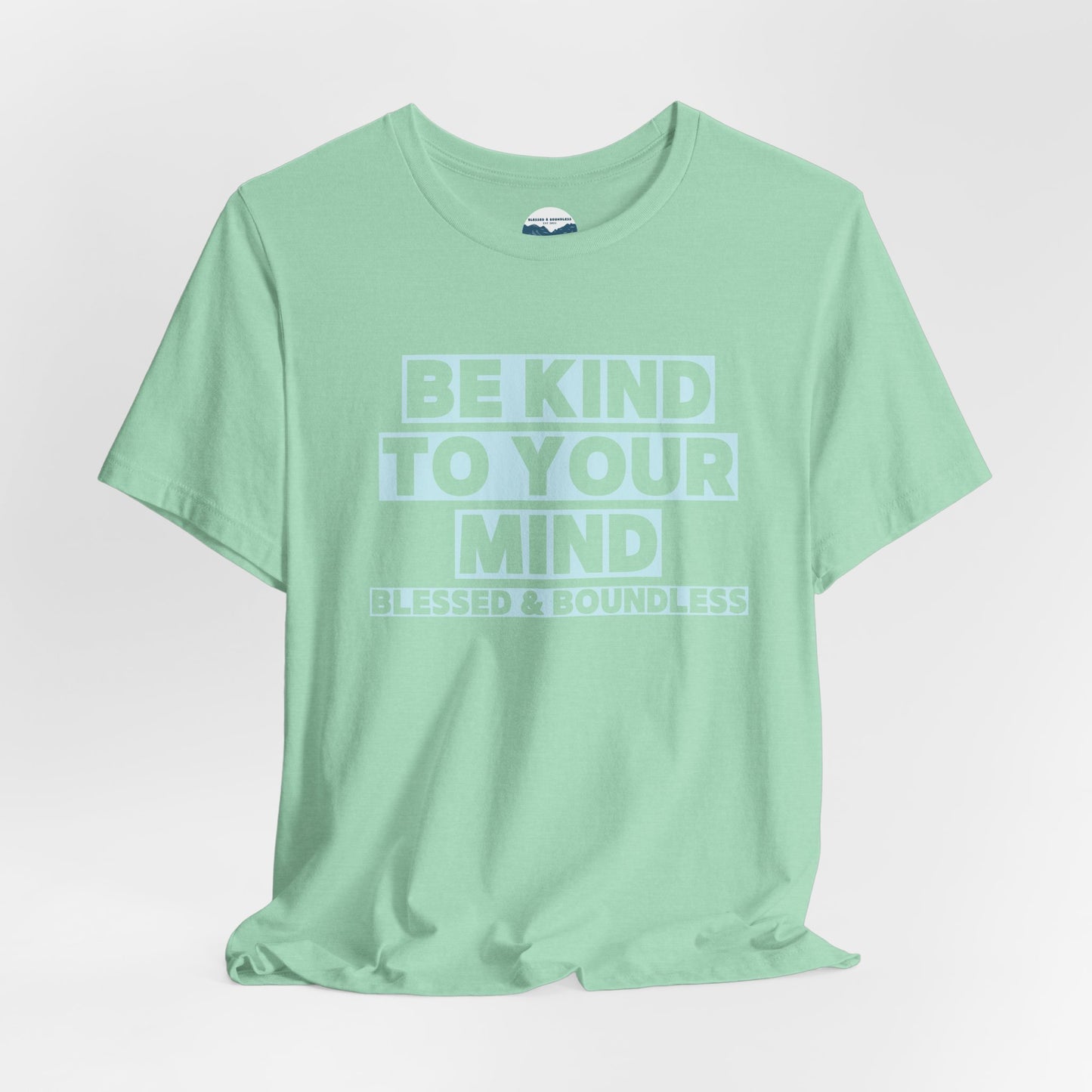 Be Kind To Your Mind