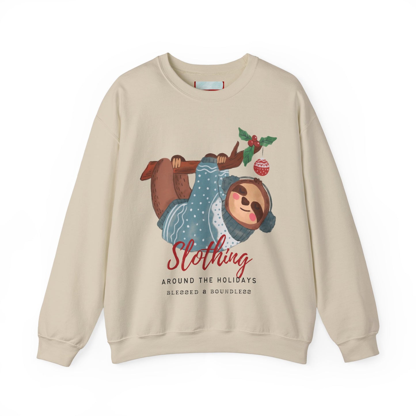 Slothing Around the Holidays Sweatshirt