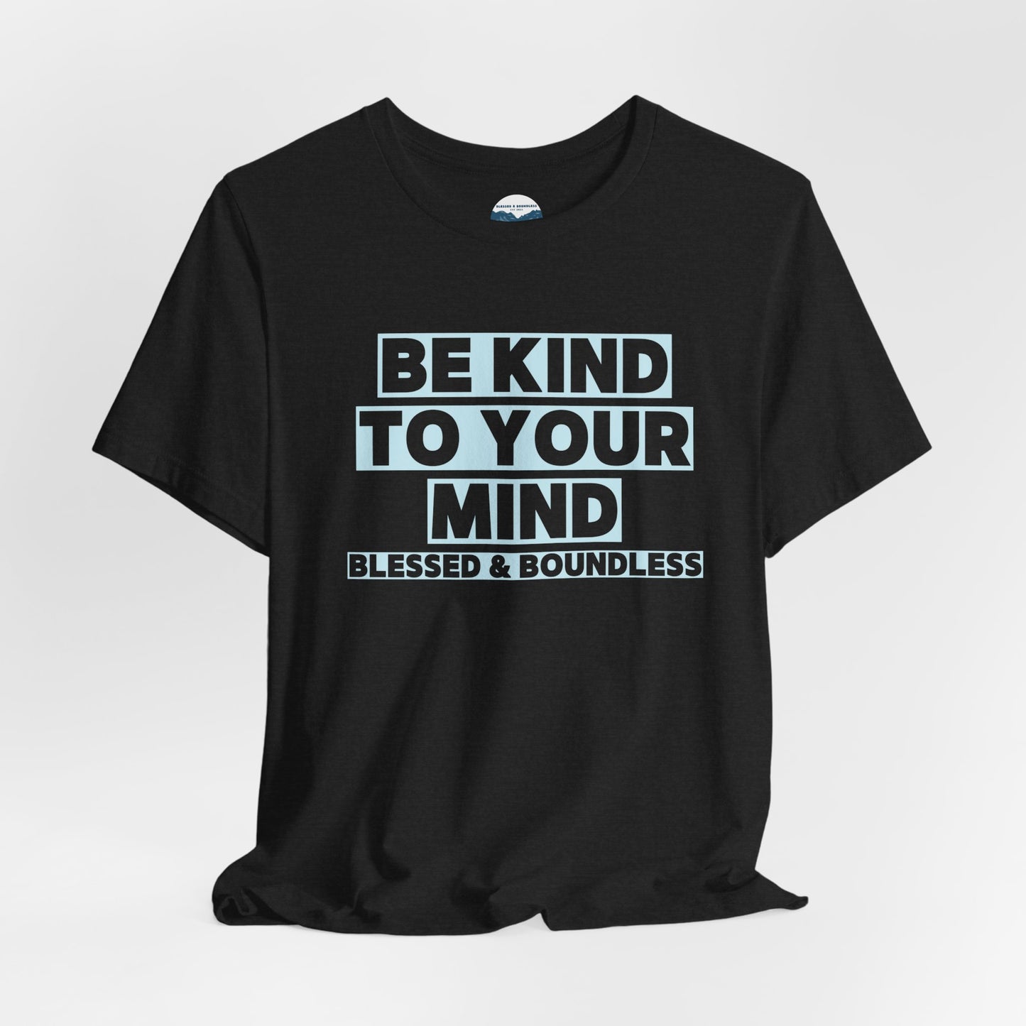 Be Kind To Your Mind