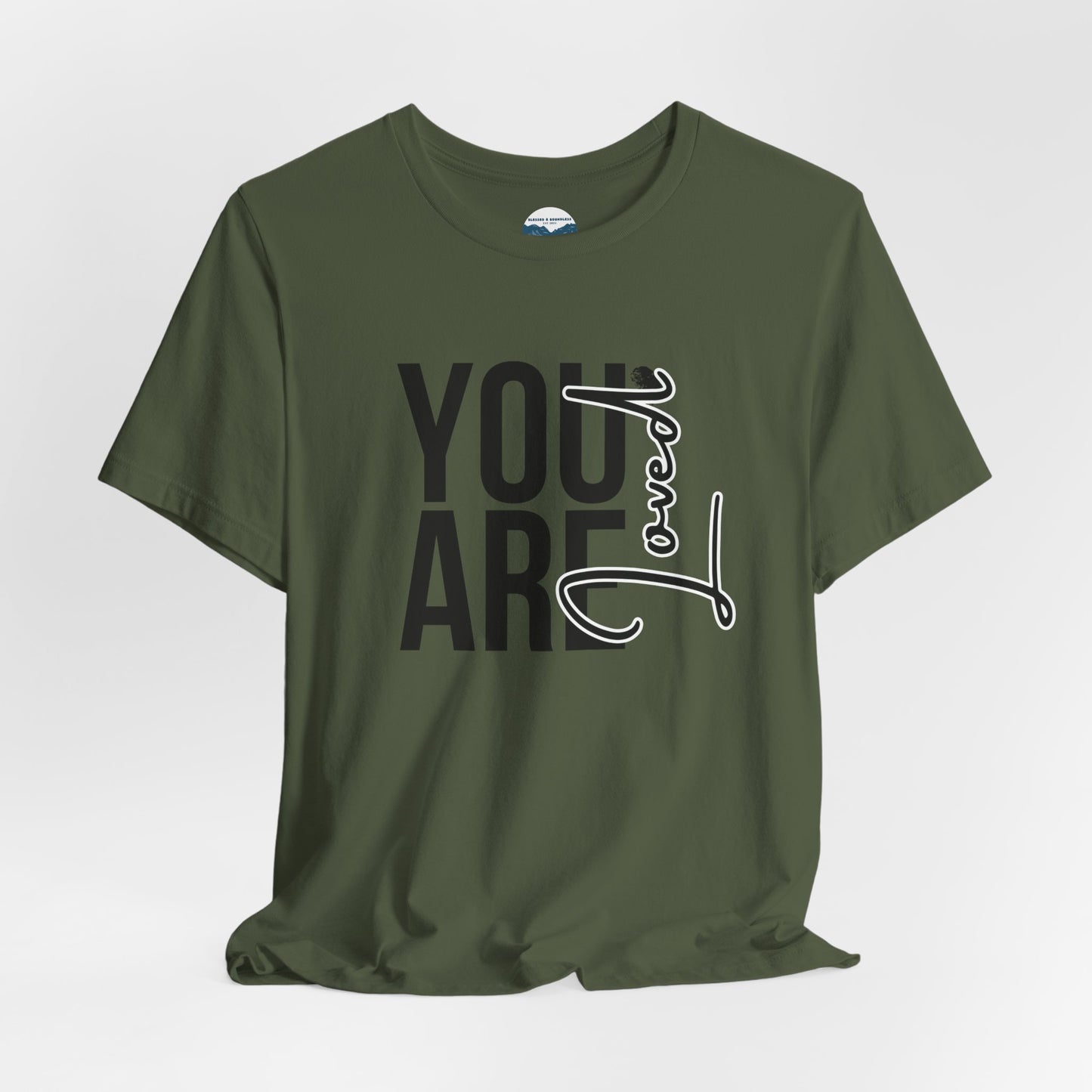 You Are Loved