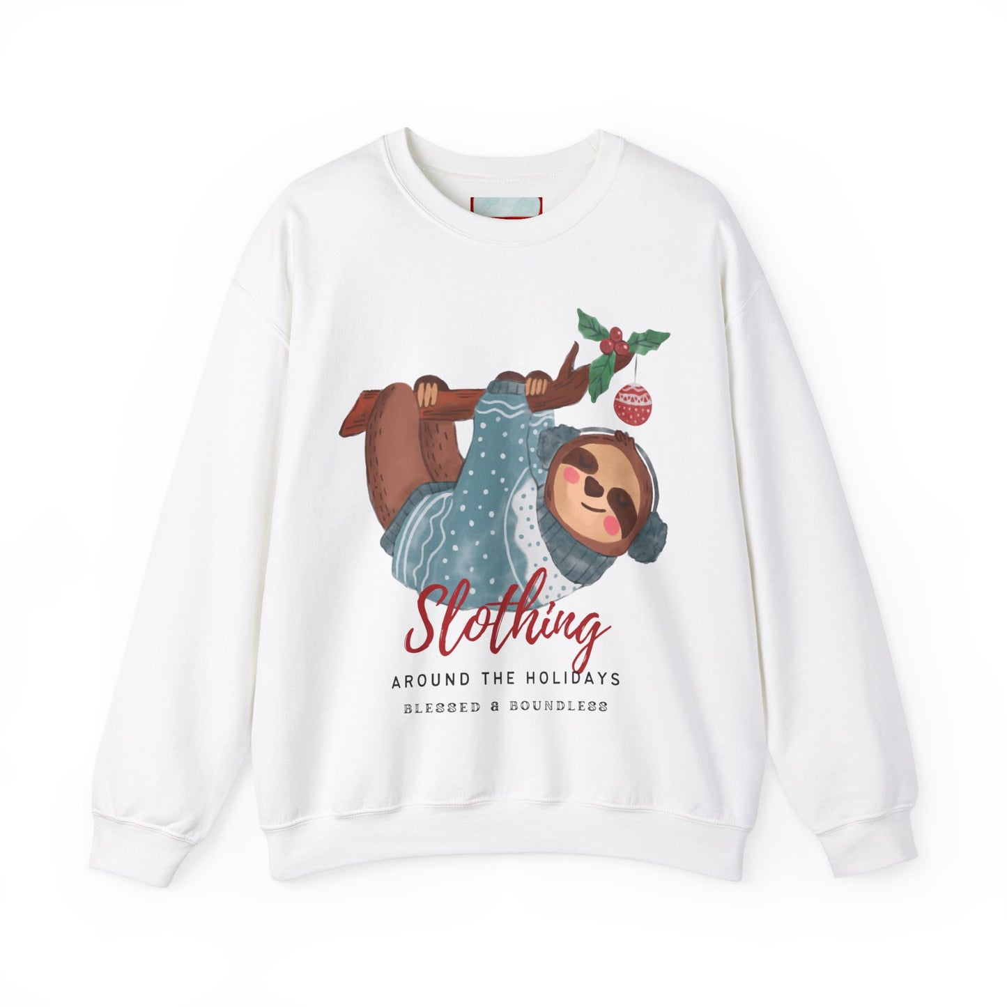Slothing Around the Holidays Sweatshirt