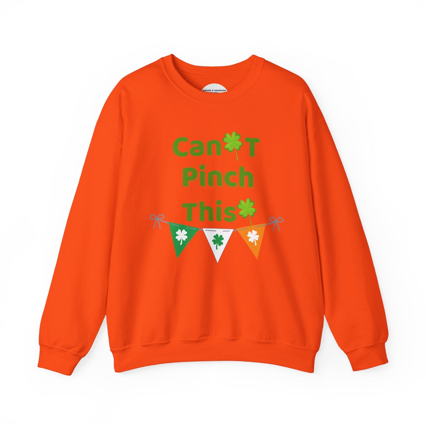 Can't Pinch This Sweatshirt