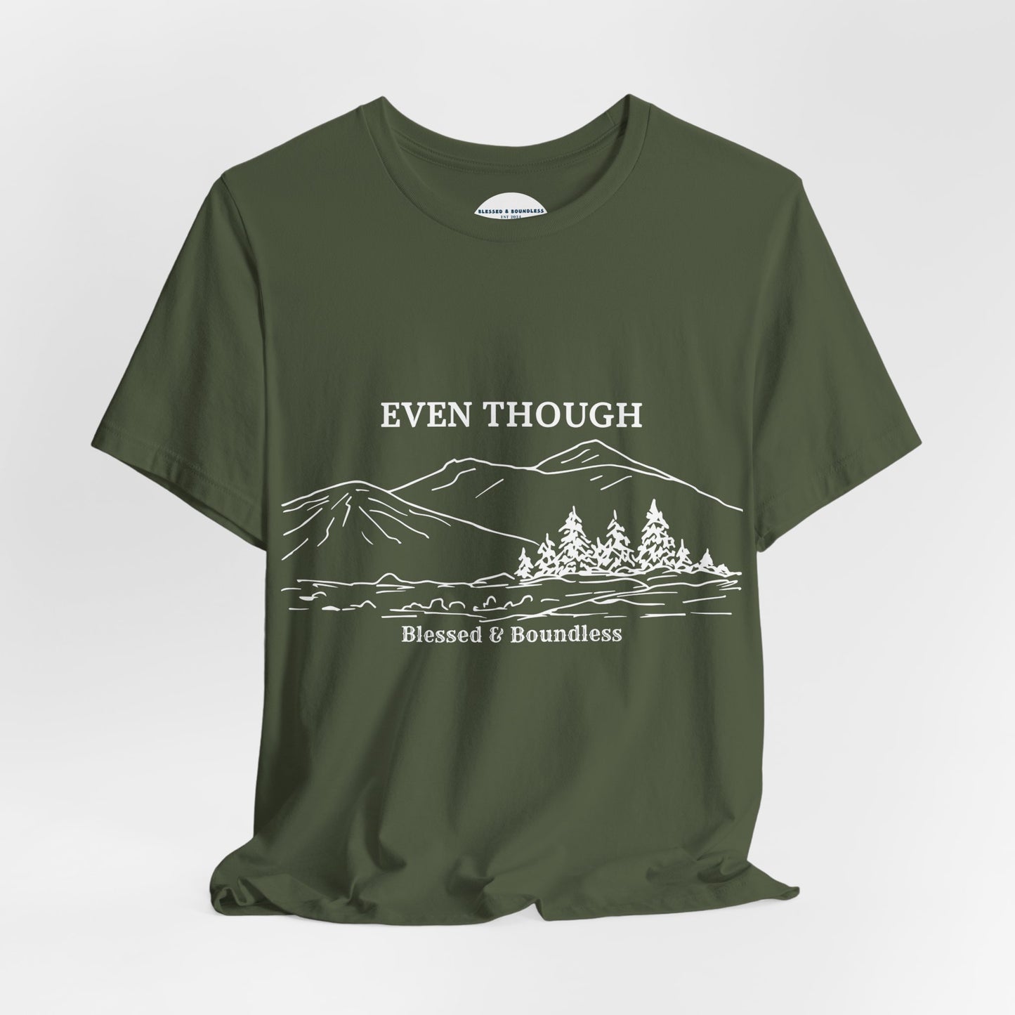 Even Though