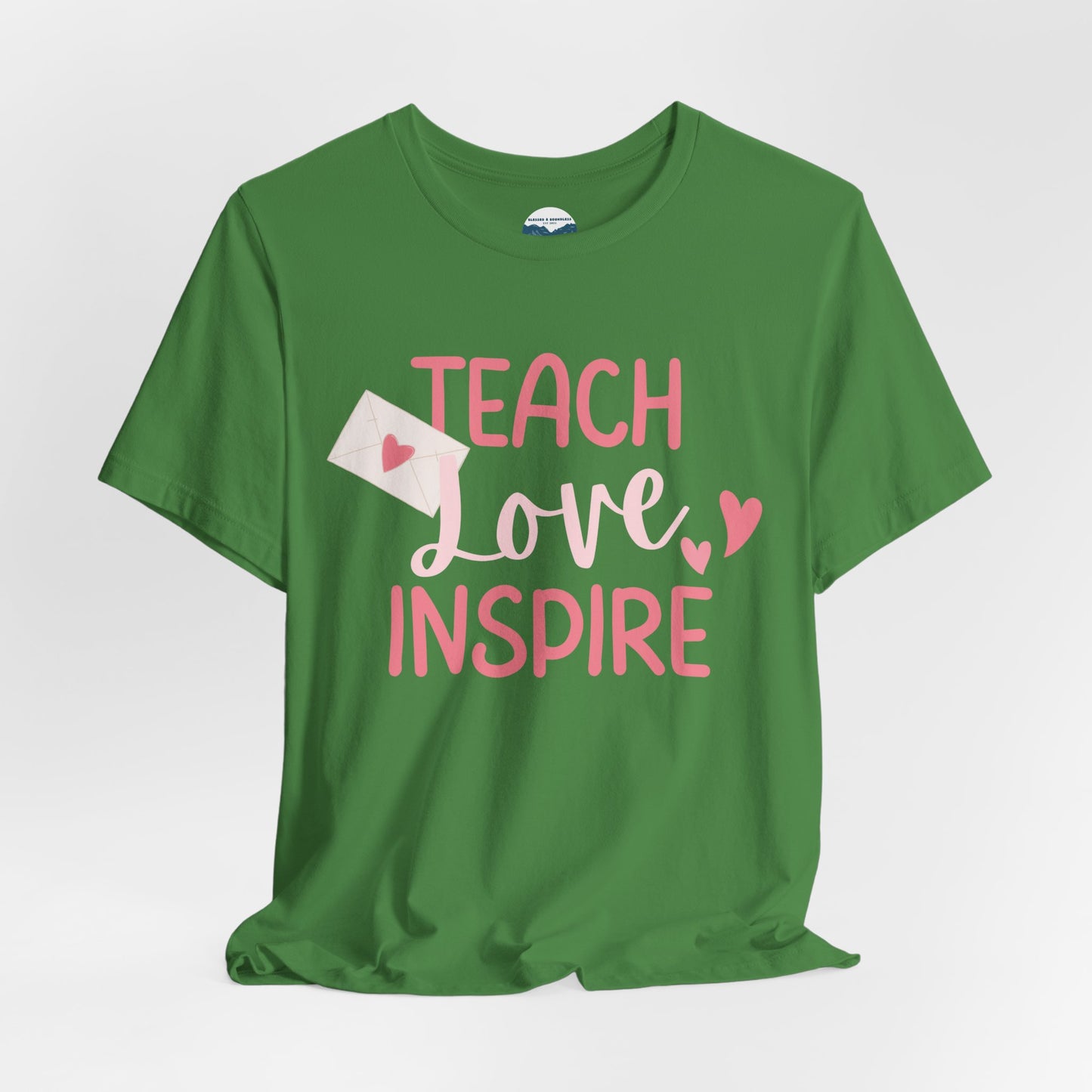 Teach, Love, Inspire