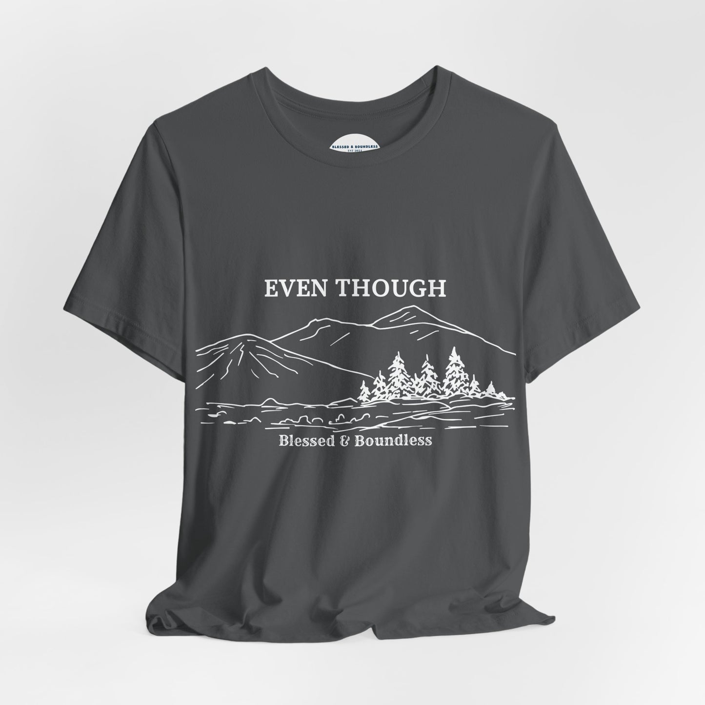 Even Though
