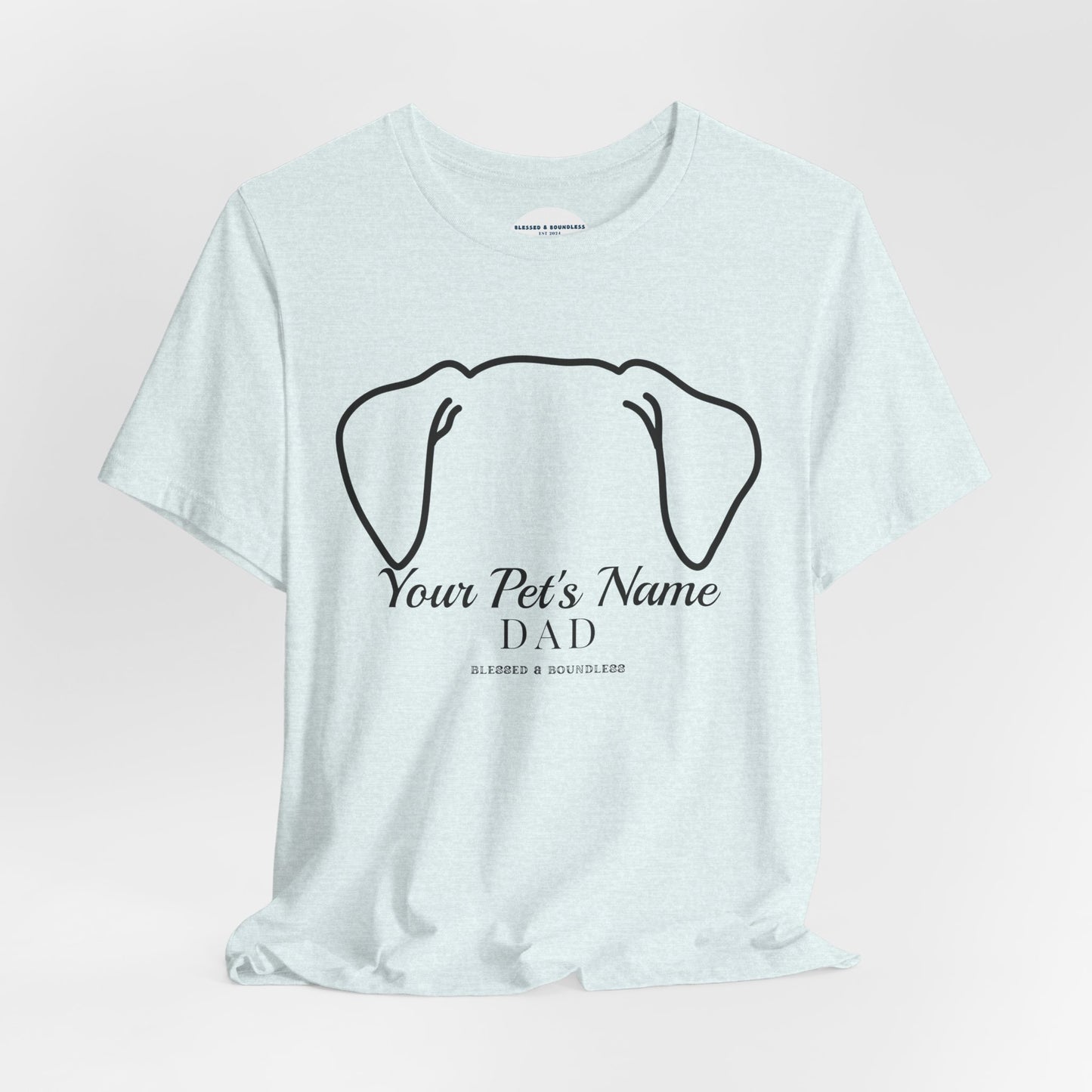 Pet Dad - Double Ear Flop Customizable T-Shirt