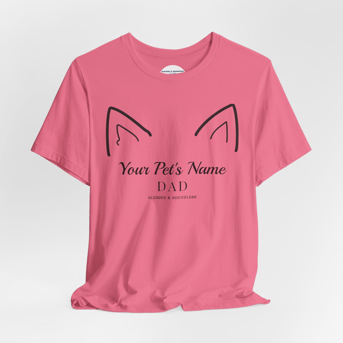 Pet Dad - Pointed Ear Customizable T-Shirt