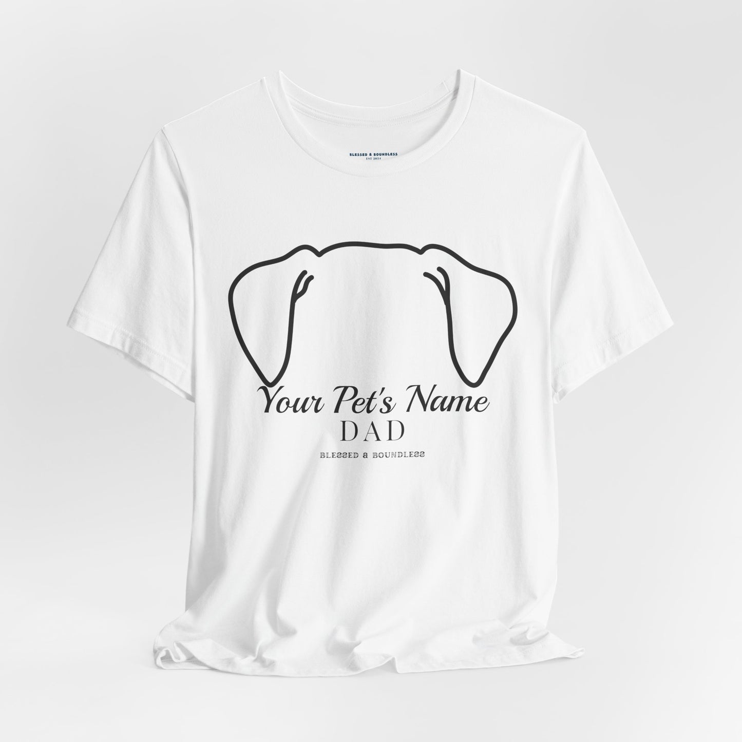 Pet Dad - Double Ear Flop Customizable T-Shirt