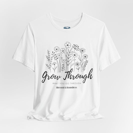 Grow Through