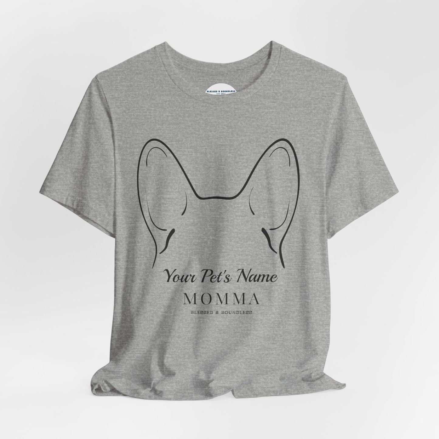 Pet Momma - Double Rounded Ear Customizable T-Shirt