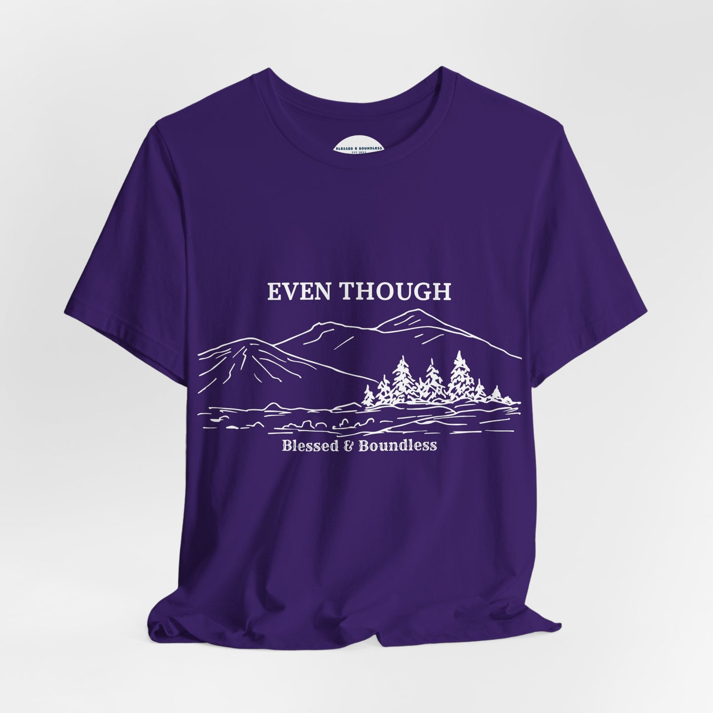 Even Though