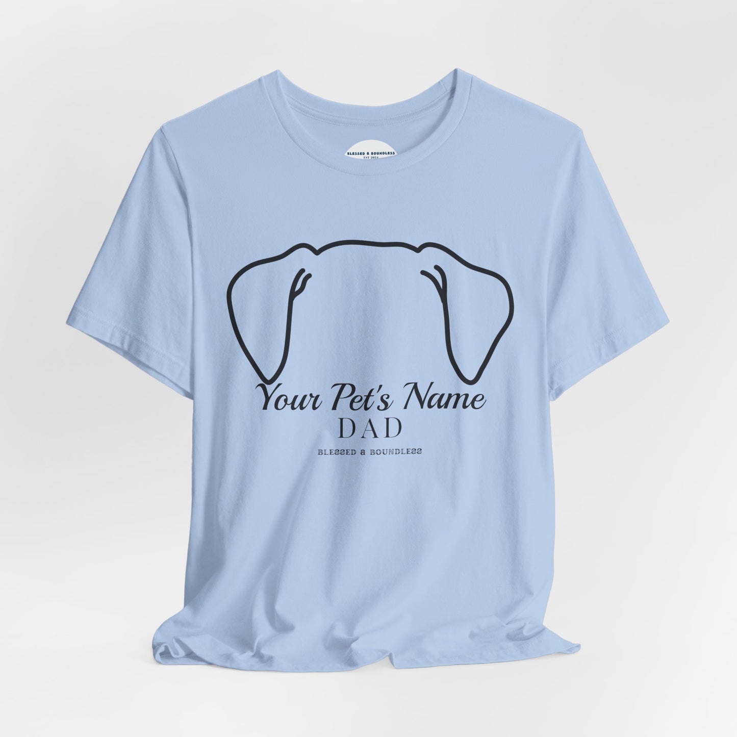 Pet Dad - Double Ear Flop Customizable T-Shirt