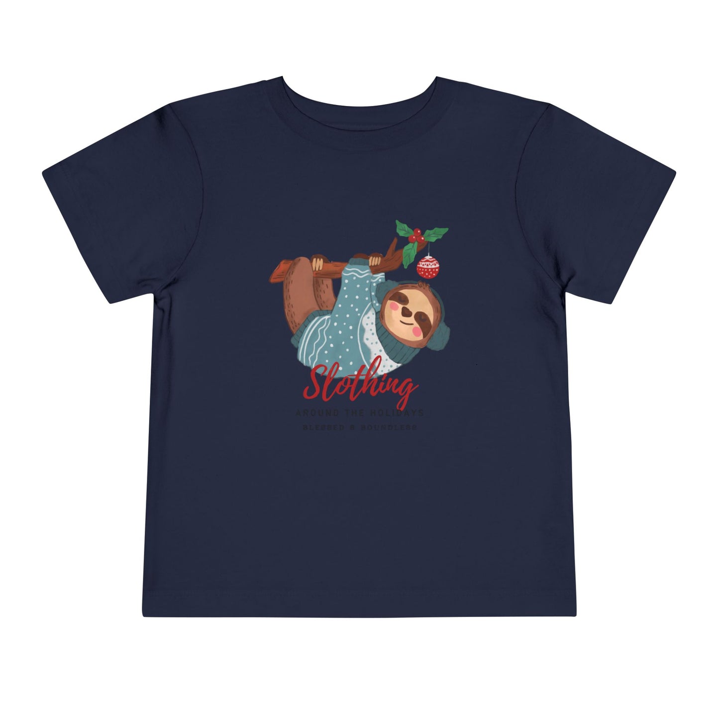 Slothing Around the Holidays Toddler